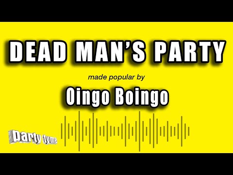 Oingo Boingo - Dead Man's Party