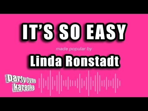 Linda Ronstadt - It's So Easy