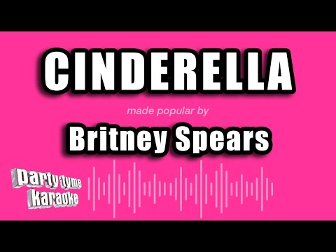 Britney Spears - Cinderella