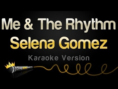Selena Gomez - Me & The Rhythm