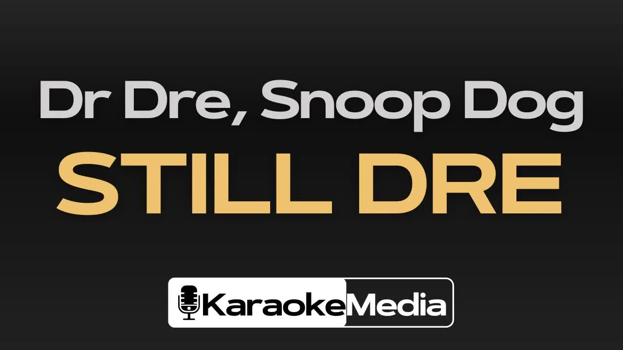 Dr Dre, Snoop Dog - STILL DRE