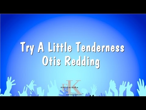 Otis Redding - Try A Little Tenderness