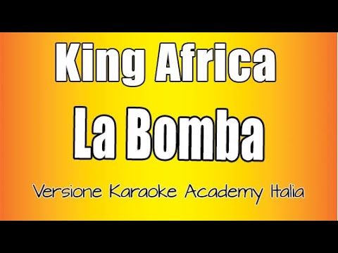 King Africa - La Bomba
