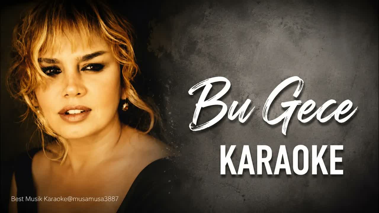 Sezen Aksu - Bu Gece - Alt Vocal Eşlik - (Akor/Bm/Si minör)