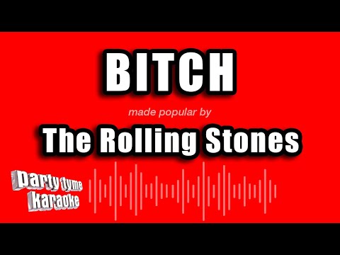 The Rolling Stones - Bitch