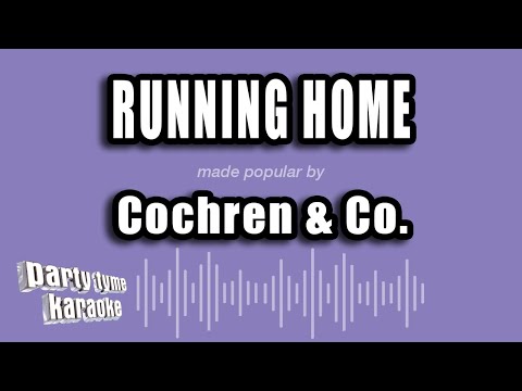 Cochren & Co. - Running Home