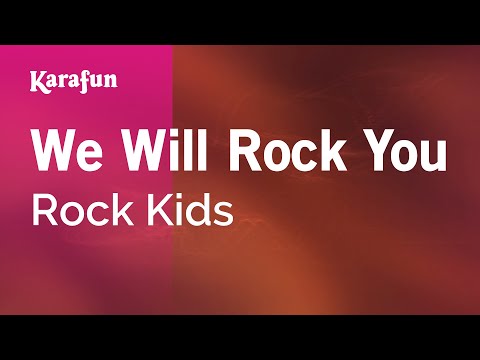 Rock Kids - We Will Rock You