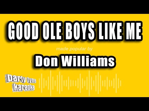 Don Williams - Good Ole Boys Like Me