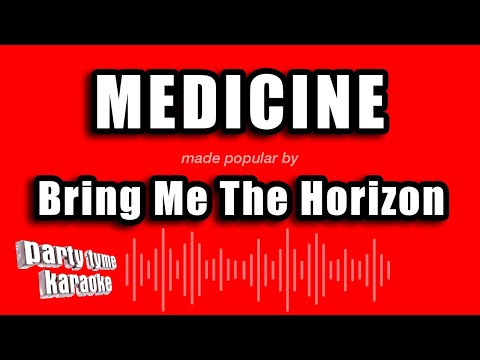 Bring Me The Horizon - Medicine
