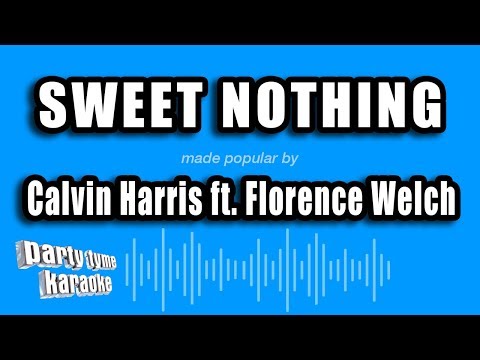 Calvin Harris feat. Florence Welch - Sweet Nothing