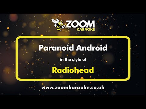 Radiohead - Paranoid Android