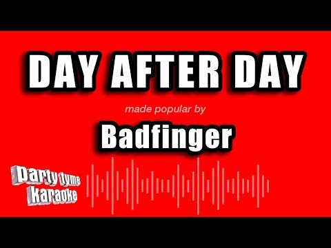 Badfinger - Day After Day