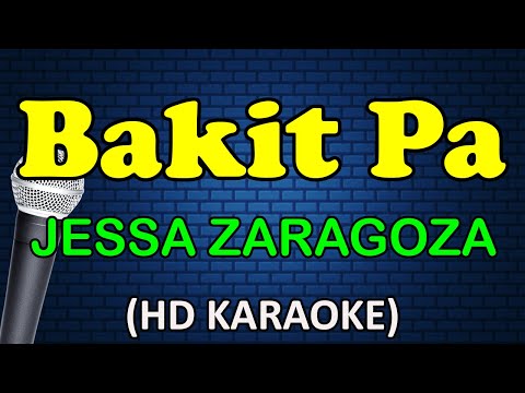 Jessa Zaragoza - BAKIT PA