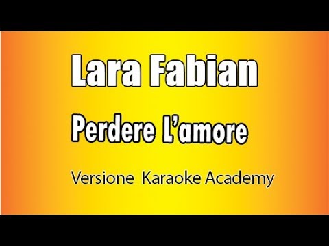 Lara Fabian - Perdere L'amore