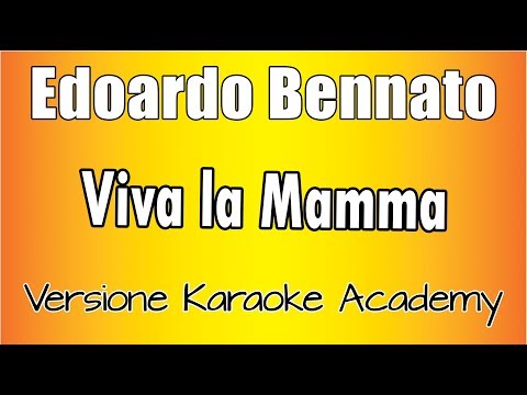 Edoardo Bennato - Viva la Mamma