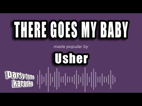 Usher - There Goes My Baby