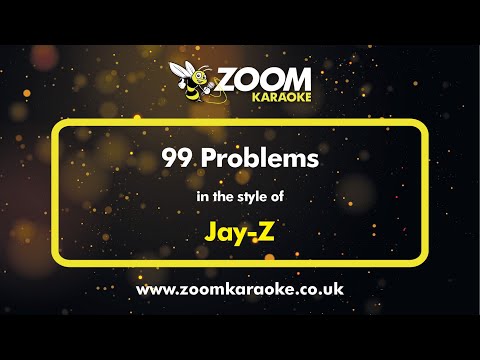 Jay Z - 99 Problems