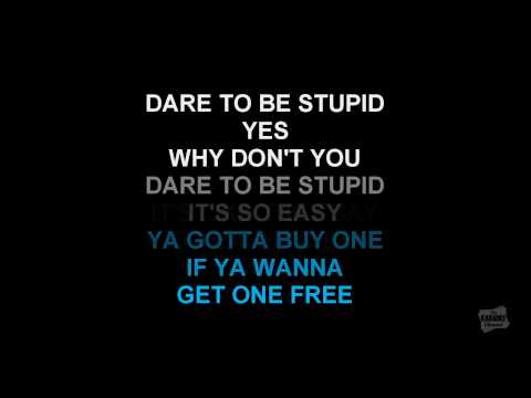 Weird Al Yankovic - Dare To Be Stupid