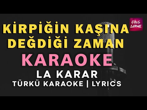 Kirpiğin Kaşına Değdiği Zaman - La