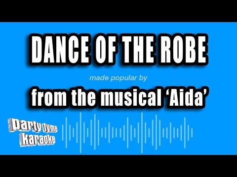 Aida - Dance of the Robe