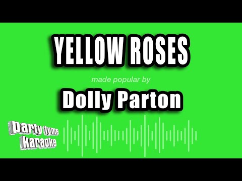 Dolly Parton - Yellow Roses