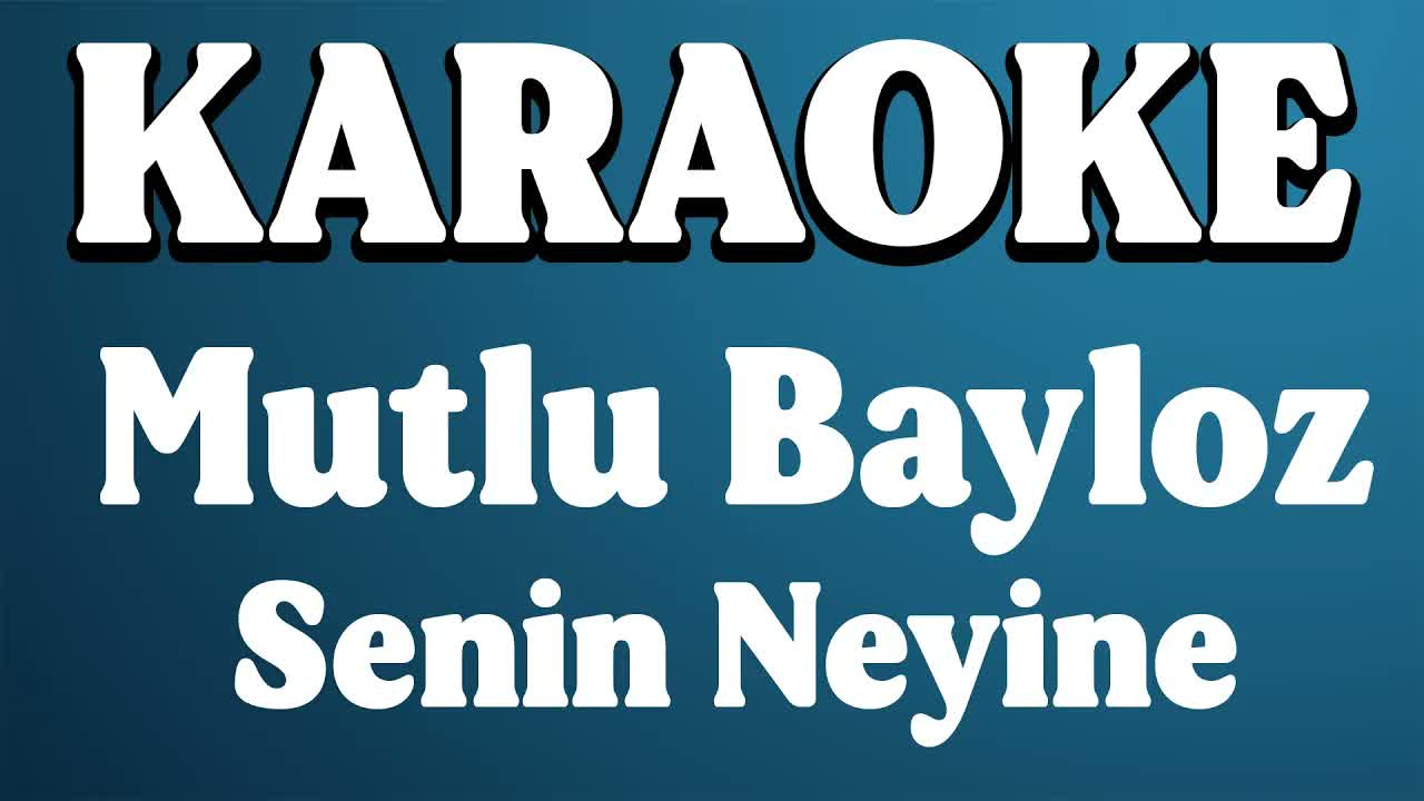 Mutlu Bayloz - Senin Neyine