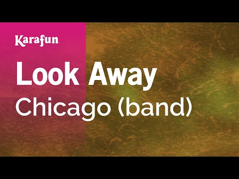 Chicago (band) - Look Away