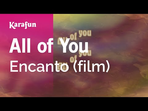 Encanto - All of You