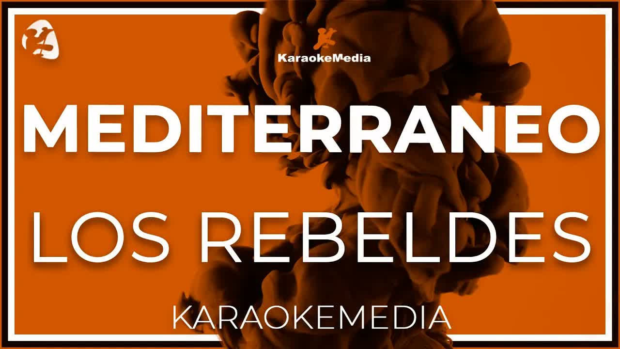 Los Rebeldes - Mediterraneo