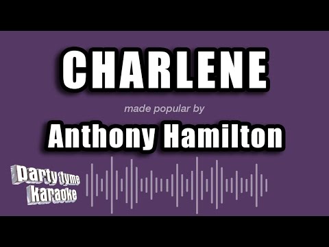 Anthony Hamilton - Charlene