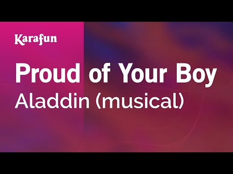 Aladdin (musical) - Proud of Your Boy