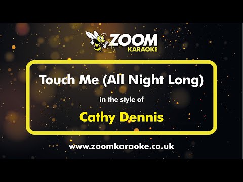 Cathy Dennis - Touch Me (All Night Long)