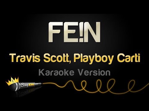 Travis Scott, Playboy Carti - FE!N