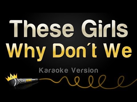 Why Don't We - These Girls