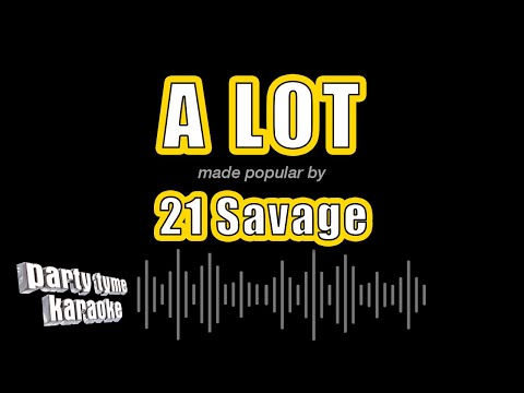 21 Savage - A Lot