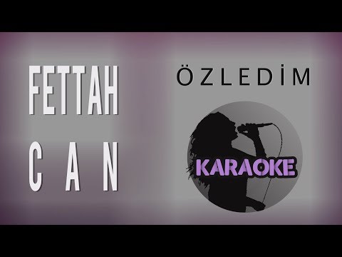 Fettah Can - Özledim