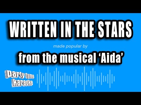 Aida - Written In The Stars