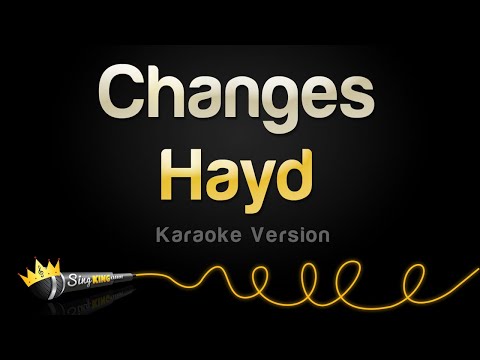 Hayd - Changes