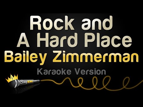 Bailey Zimmerman - Rock and A Hard Place