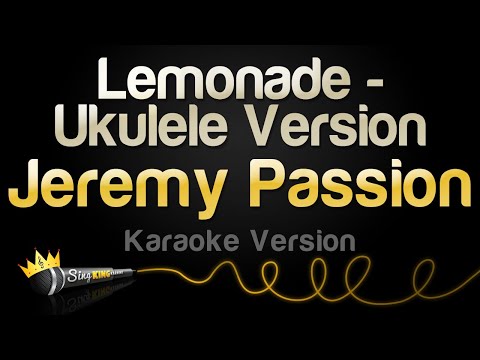 Jeremy Passion - Lemonade - Ukulele Version