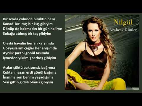 Nilgül - Sarhoş Gibiyim