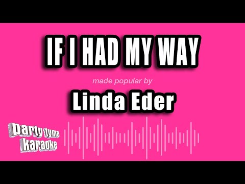 Linda Eder - If I Had My Way
