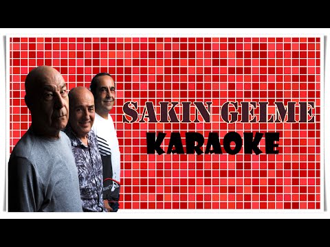 Sakın Gelme