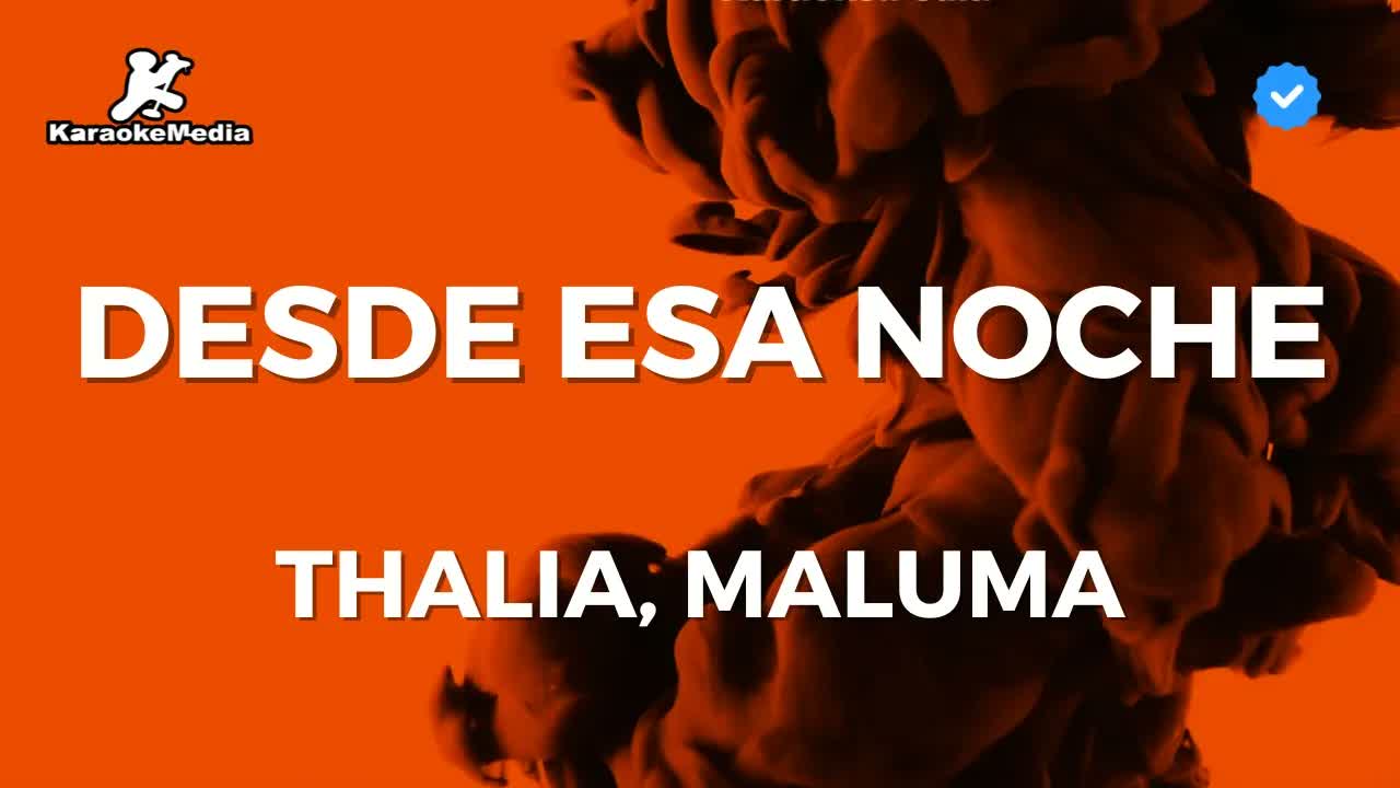 Thalia, Maluma - Desde esa noche