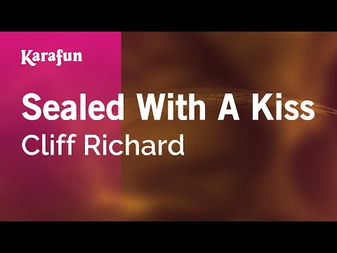 Cliff Richard - Sealed with a Kiss