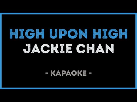 Jackie Chan - High upon high