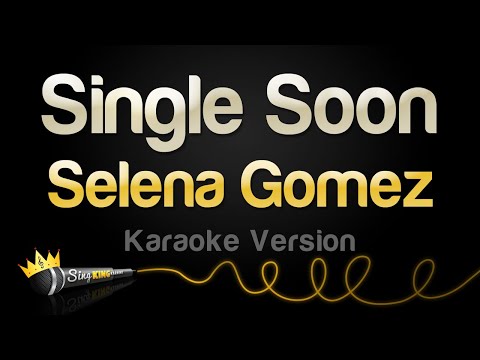 Selena Gomez - Single Soon