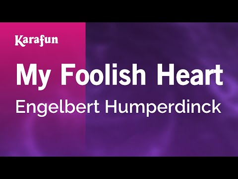 Engelbert Humperdinck - My Foolish Heart