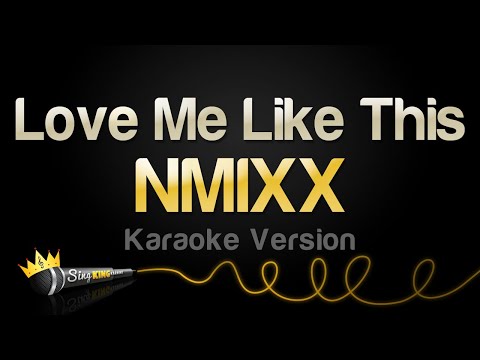 NMIXX - Love Me Like This