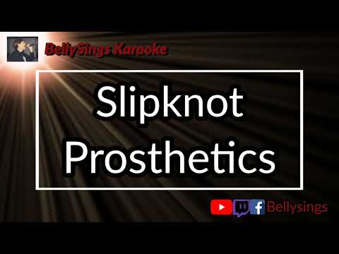 Slipknot - Prosthetics